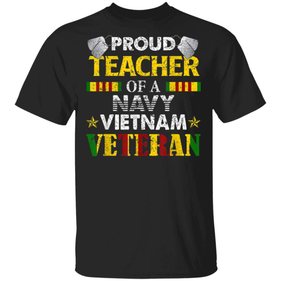 Proud Teacher Of A Navy Vietnam Veteran TShirt TShirt