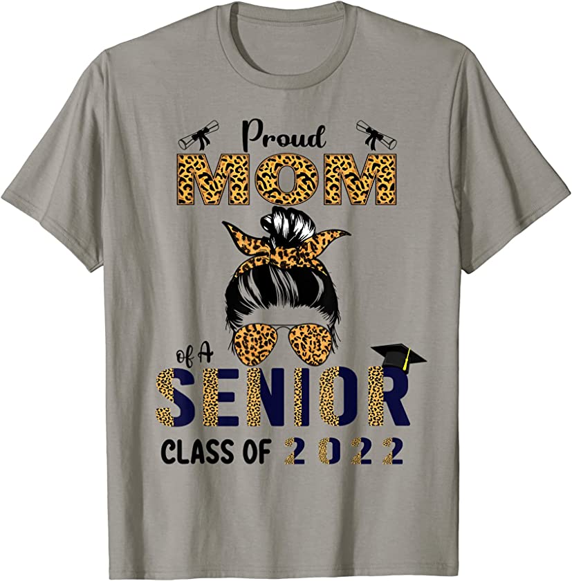 Proud mom Of class 2022 senior Graduate Leopard graduation T-Shirt