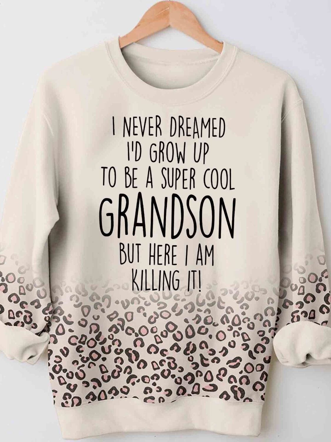 Never Dreamed Grow Up To Be A Super Cool Grandson 3D Hoodie Tshirt Leopard Print Gift For Grandpa Grandma