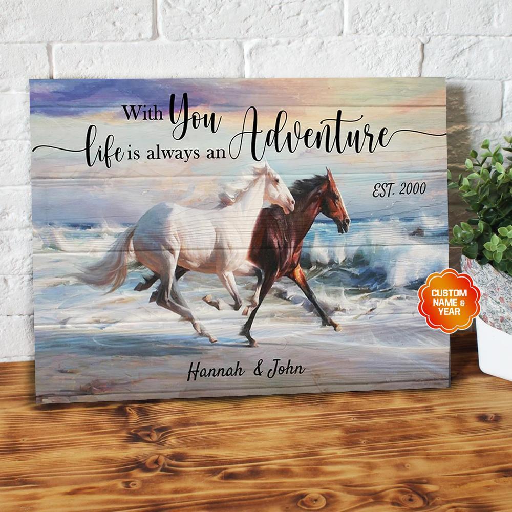 With You Life Is Always An Adventure Horse Couples Custom Name Matte Canvas