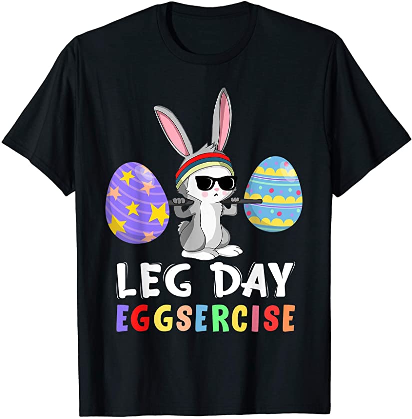 It’s Leg Day Workout Fitness Easter Bunny Pun Apparel T-Shirt