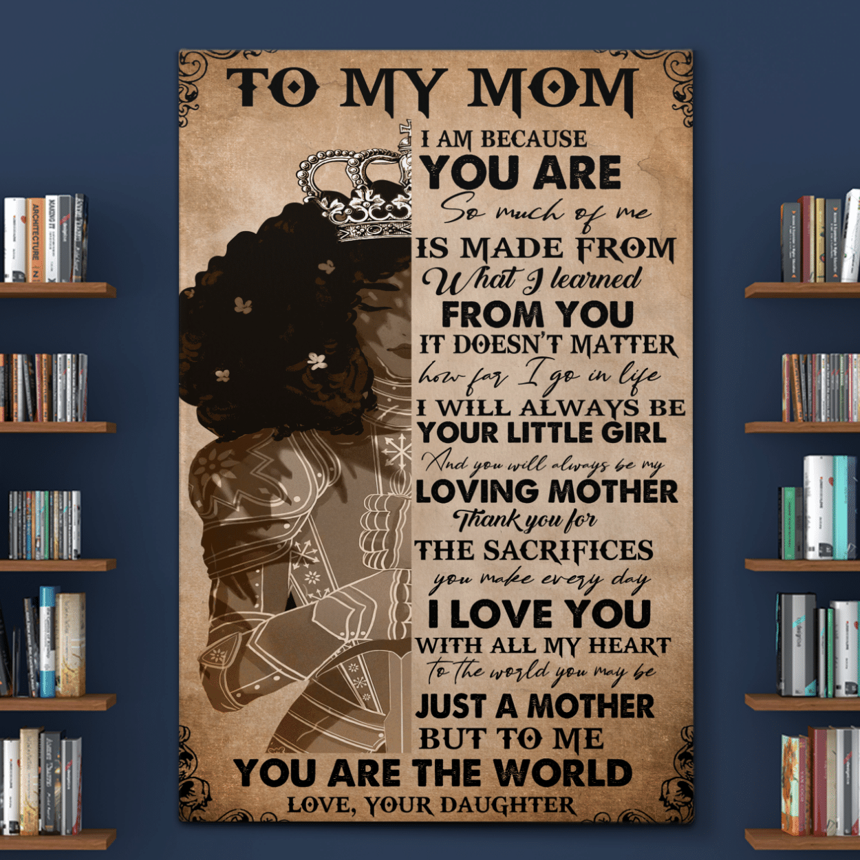 Mother’S Day Canvas Poster For Daughter From Mom Gift For Daughter From Mom And Daughter Canvas Poster Black Queen Wall Art