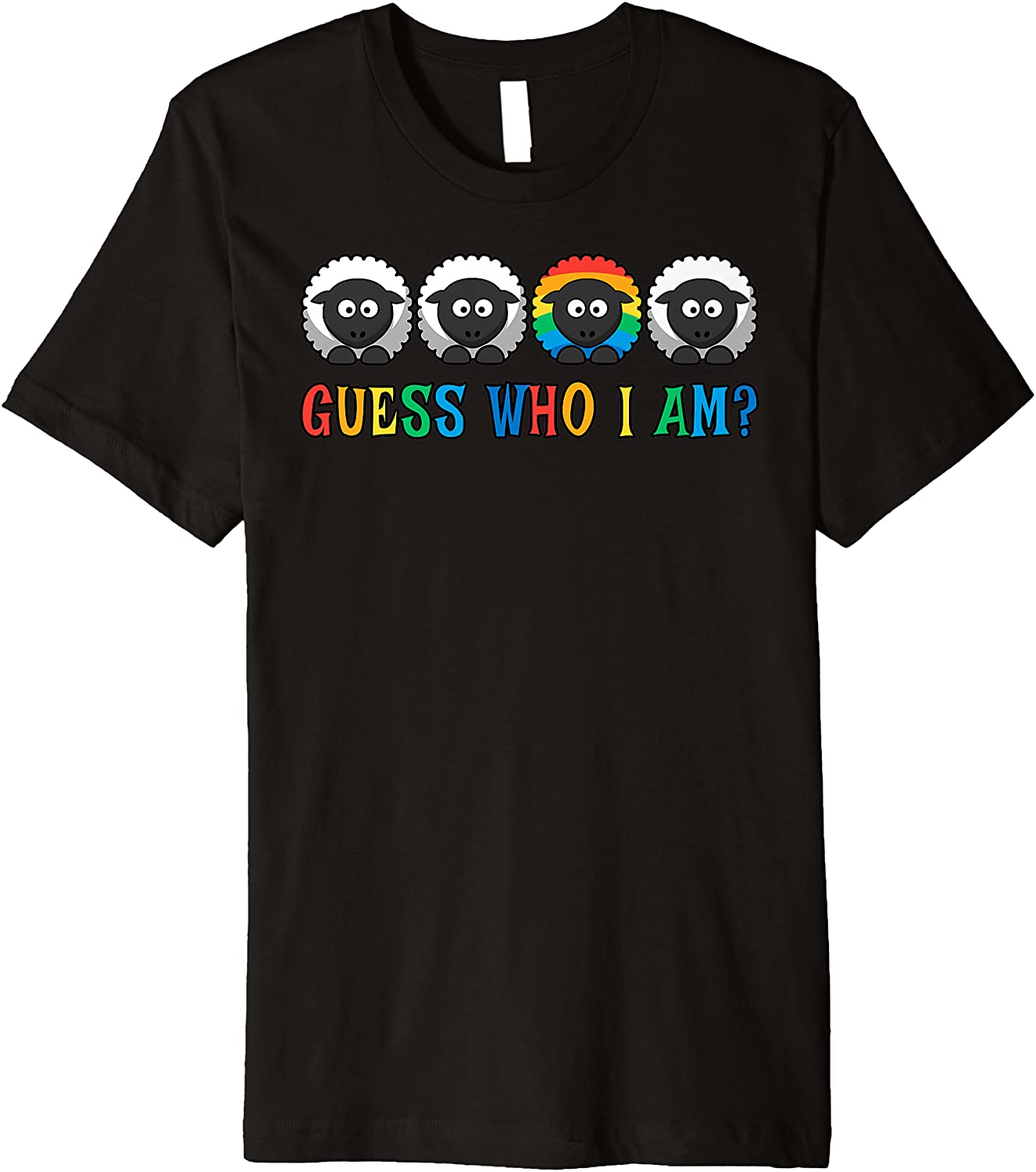 Gay Pride Shirt Guess Who I Am, Sheep Funny Farmer Sheeps Rainbow Lgbt Premium T-Shirt