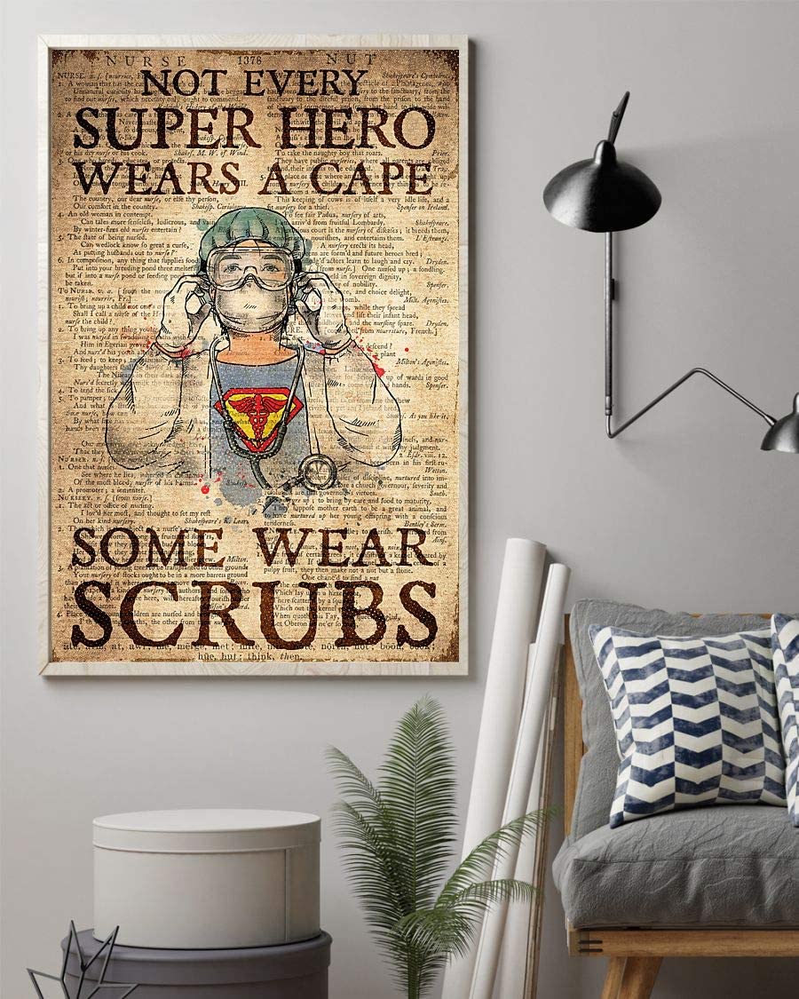 Nurse Not Every Super Hero Wears A Cape Some Wear Scrubs Book Sheet Poster Poster Art Design 