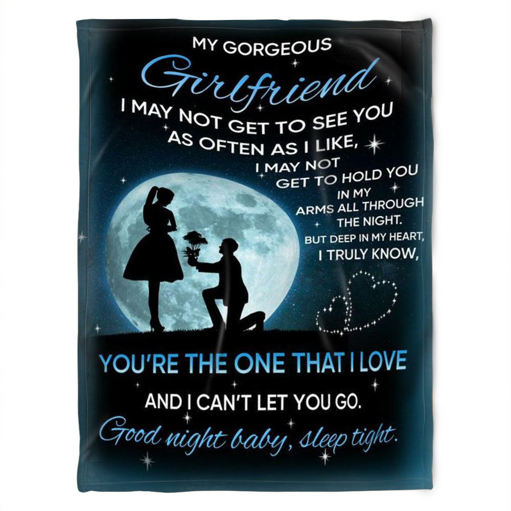 To My Gorgeous Girlfriend Blanket, You’Re The One That I Love And I Can’T Let You Go. Gift For Friend Family Home Decor Bedding Couch Sofa Soft And Comfy Cozy