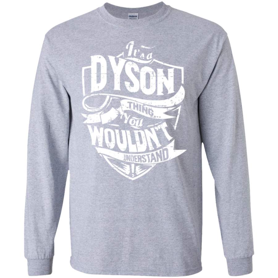 AGR It’s A Dyson Thing You Wouldn’t Understand SWEATSHIRT