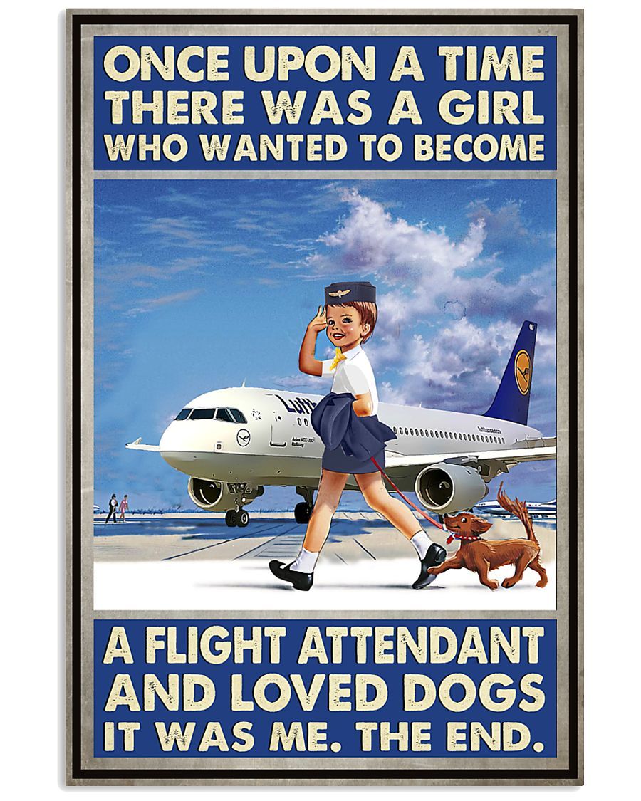 A Flight Attendant And Love Dogs Vertical Poster – Print Perfect, Ideas On Xmas, Birthday, Home Decor, No Frame Full Size