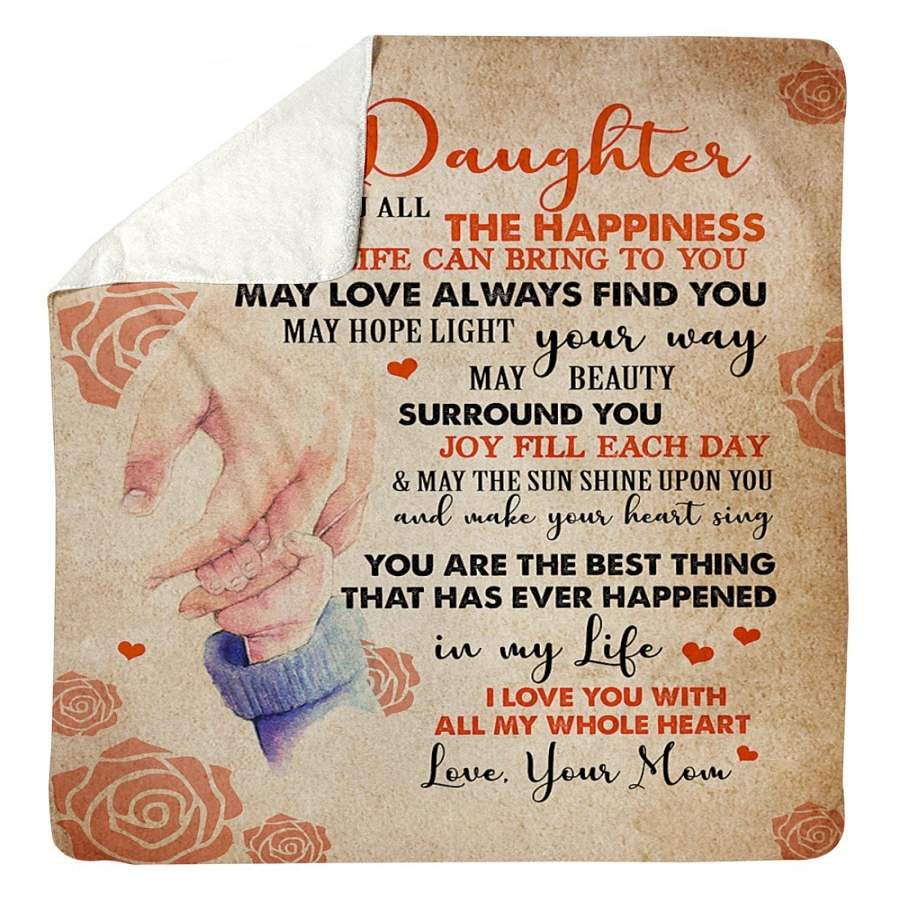 Mom To Daughter I Wish You All The Happiness Sherpa Blanket