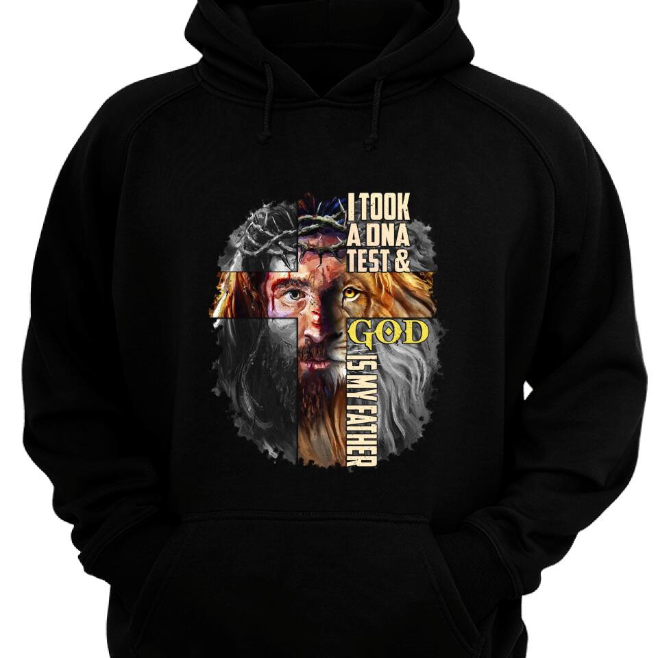 I Took A Dna Test And God Is My Father Hoodie – Trending Personalized