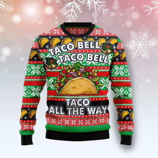 TACO ON THE WAY CHRISTMAS UGLY SWEATER HN161233