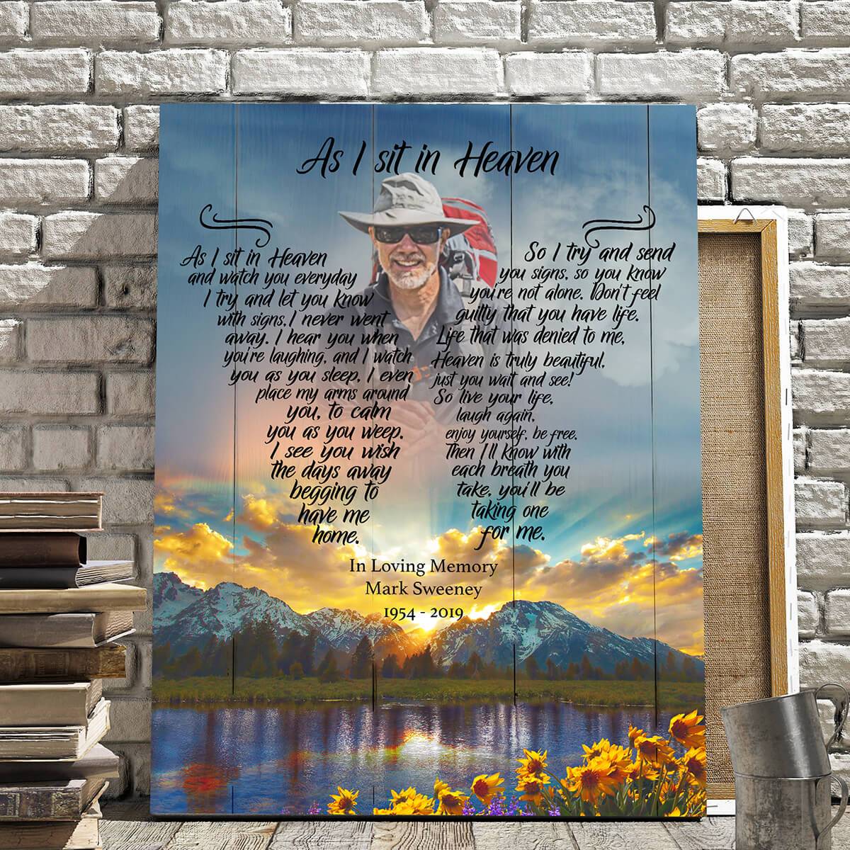 As I Sit In Heaven Sunset Basin , Personalized Photo Memorial Poster Canvas, Gift For Family Gift for Remembrance Home Decor Wall Art Visual Art