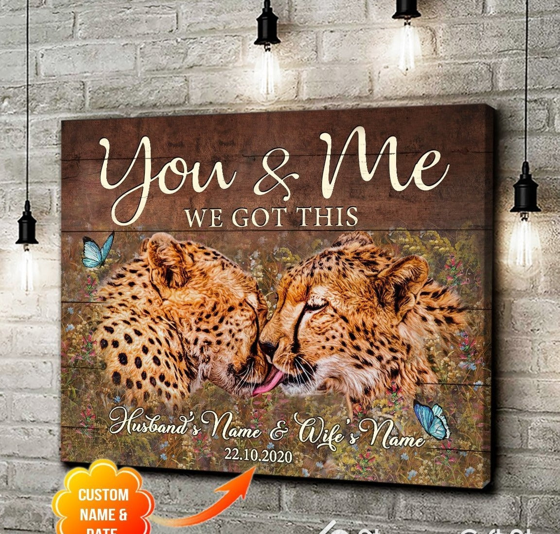 Personalized Name Text Kissing Cheetah Couple Canvas, Poster You And Me We Got This Wall Art