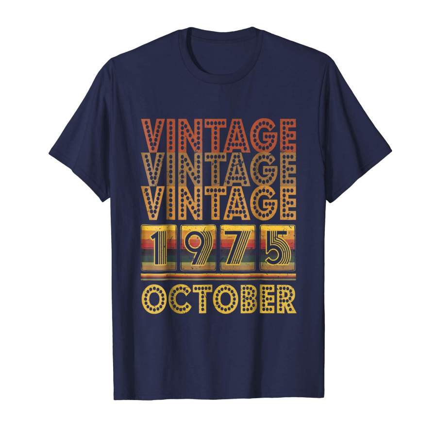 43rd Birthday Gift Vintage OCTOBER 1975 Year T-shirt