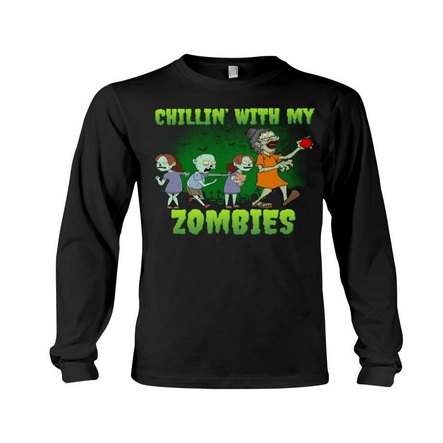 Chillin With My Zombies Custom Design Unisex Long Sleeve