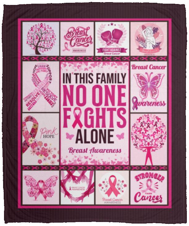 Breast Cancer Awareness In This Family No One Fights Alone Fleece Blanket