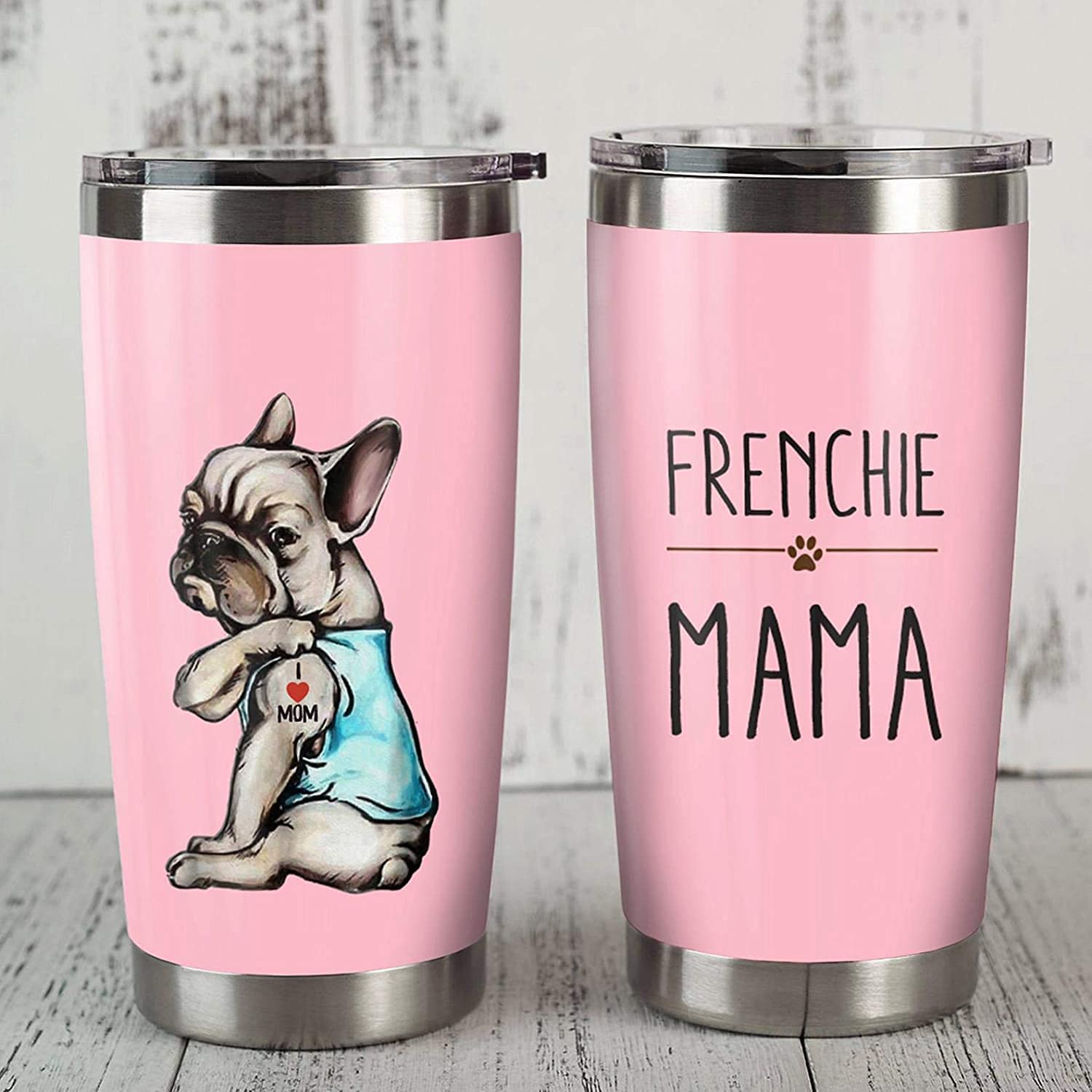 French Bulldog Frenchie Mama Steel Tumbler Funny Dog Mother’S Day Christmas Birthday Gifts For Dog Mom Cute Pink Dog Pet Lover Puppy 20Oz Tumbler