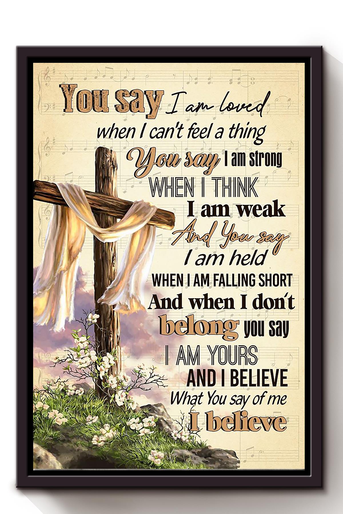 You Say Lyrics Vintage Wall Art For Christian Lauren Daigle Fan Home Decor Framed Matte Canvas