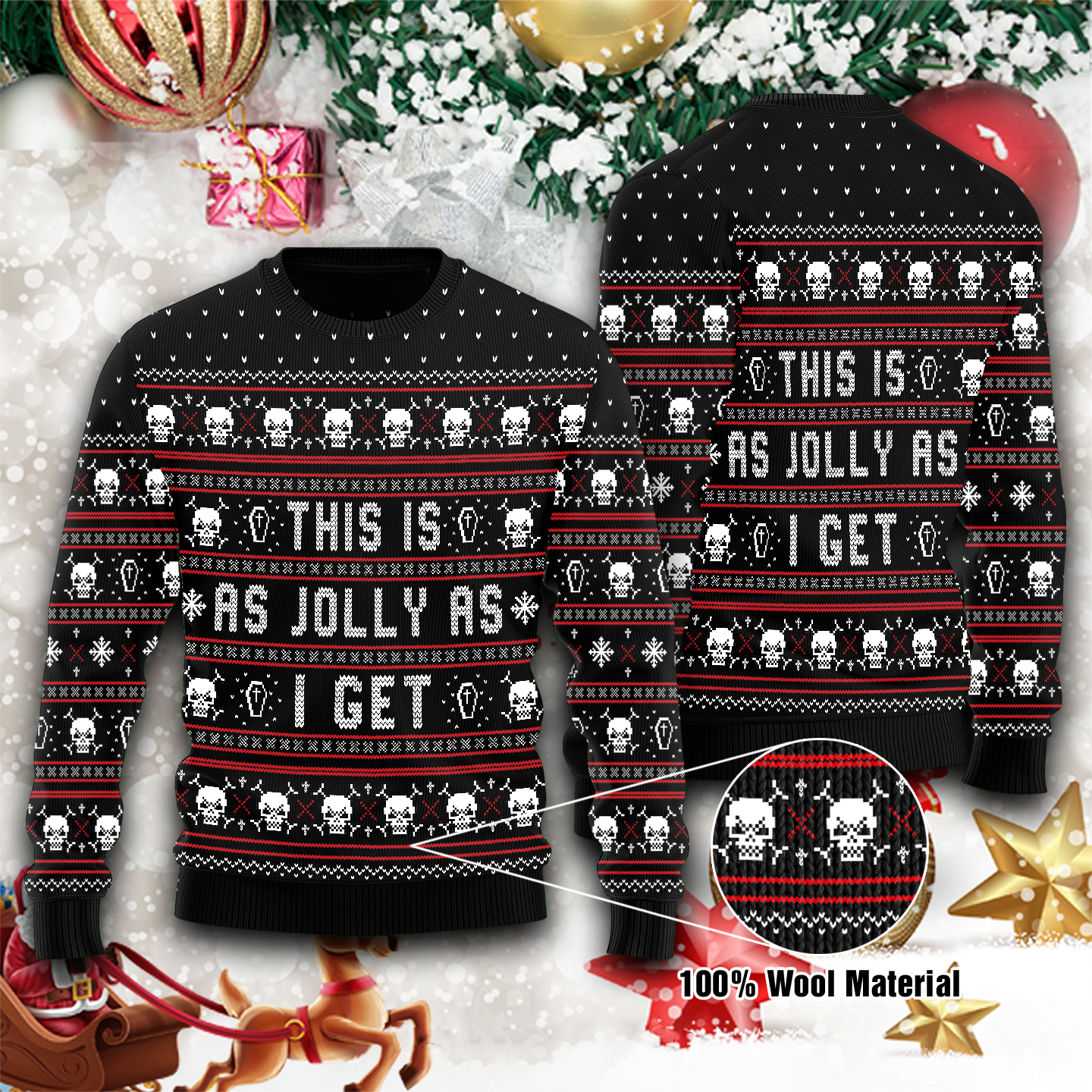 This Is As Jolly As I Get Ugly Christmas Sweater | Unisex | Adult | Us3016