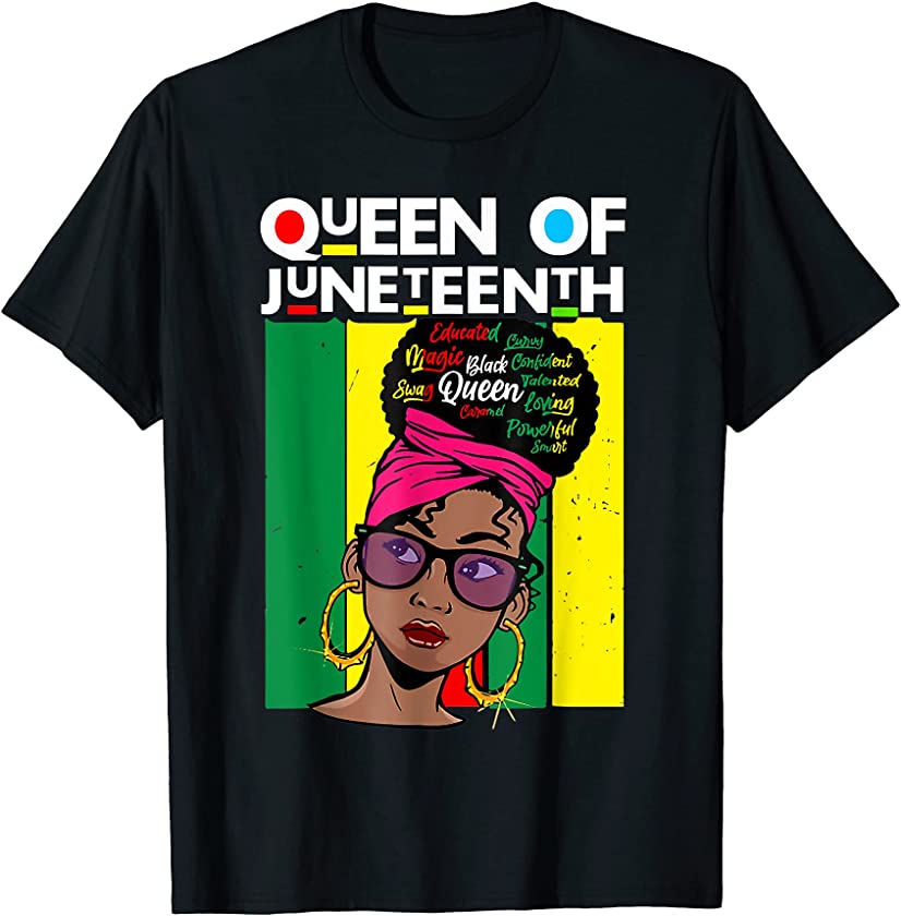 Queen of Juneteenth Educated Magic Swag Smart Black Queen T-Shirt