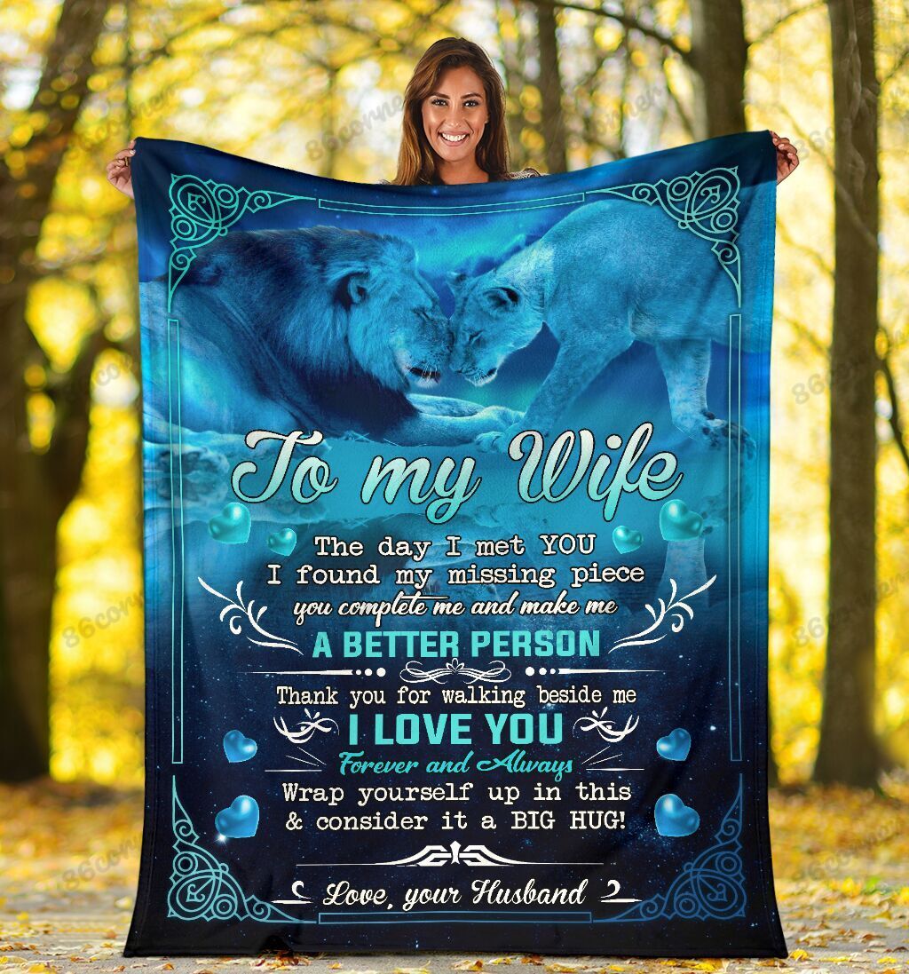 To My Wife – Lions A better person – Fleece Blanket C03