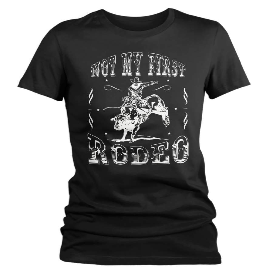 Women’s Vintage Rodeo T Shirt Not My First Rodeo Shirts Wild West Bull Riding Graphic Tee Western TShirt Vintage Shirt