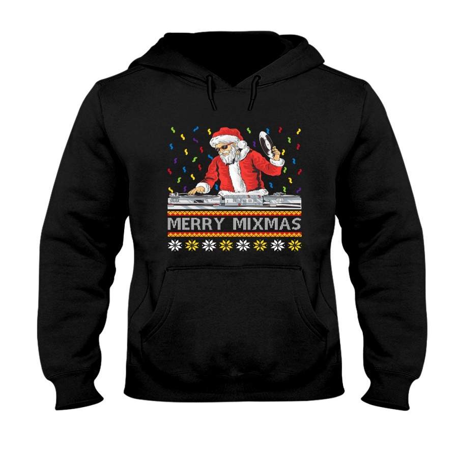 Merry Mixmas – Santa Claus Dj Funny Christmas Gift Hoodie