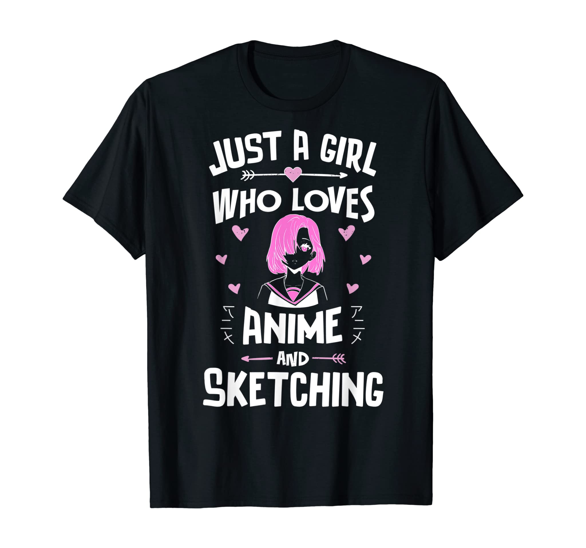 Anime And Sketching, Just A Girl Who Loves Anime T-Shirt