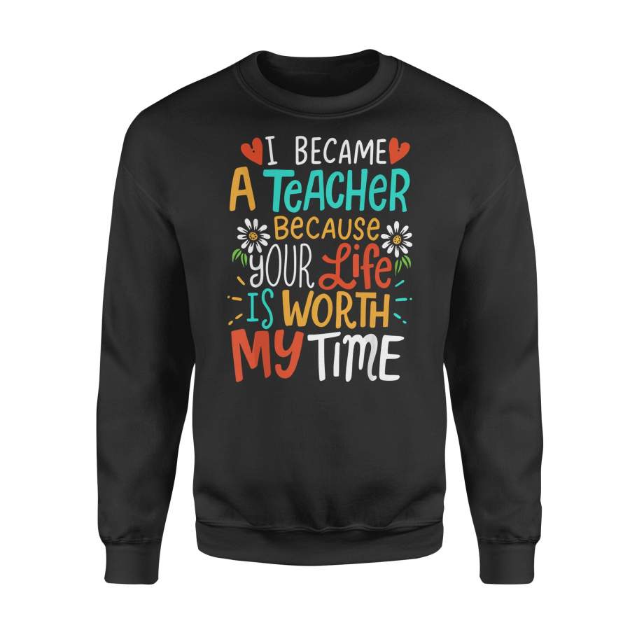 Dngfashion ‘s I Became Teacher Cute Shirt – Standard Fleece Sweatshirt