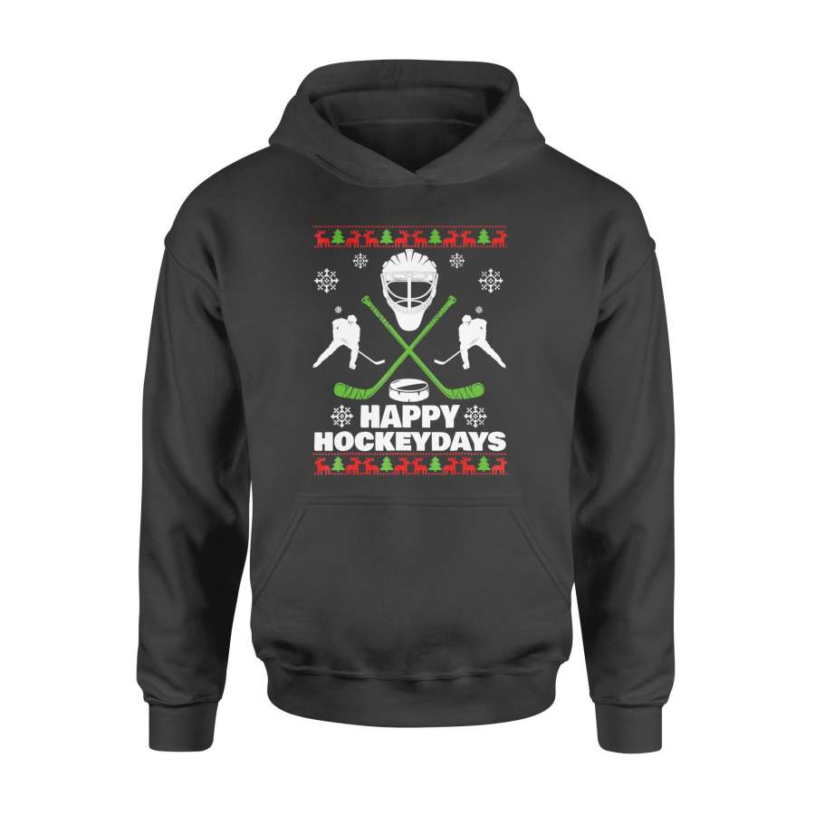 Happy Hockeydays Hockey Christmas Xmas Gift T-Shirt – Standard Hoodie