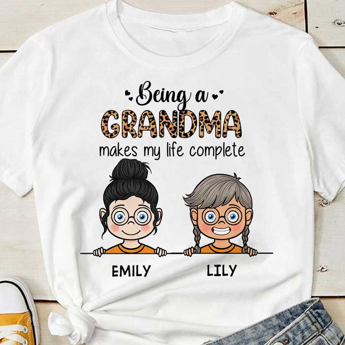 Being A Grammy Makes My Life Complete – Personalized Unisex T-Shirt