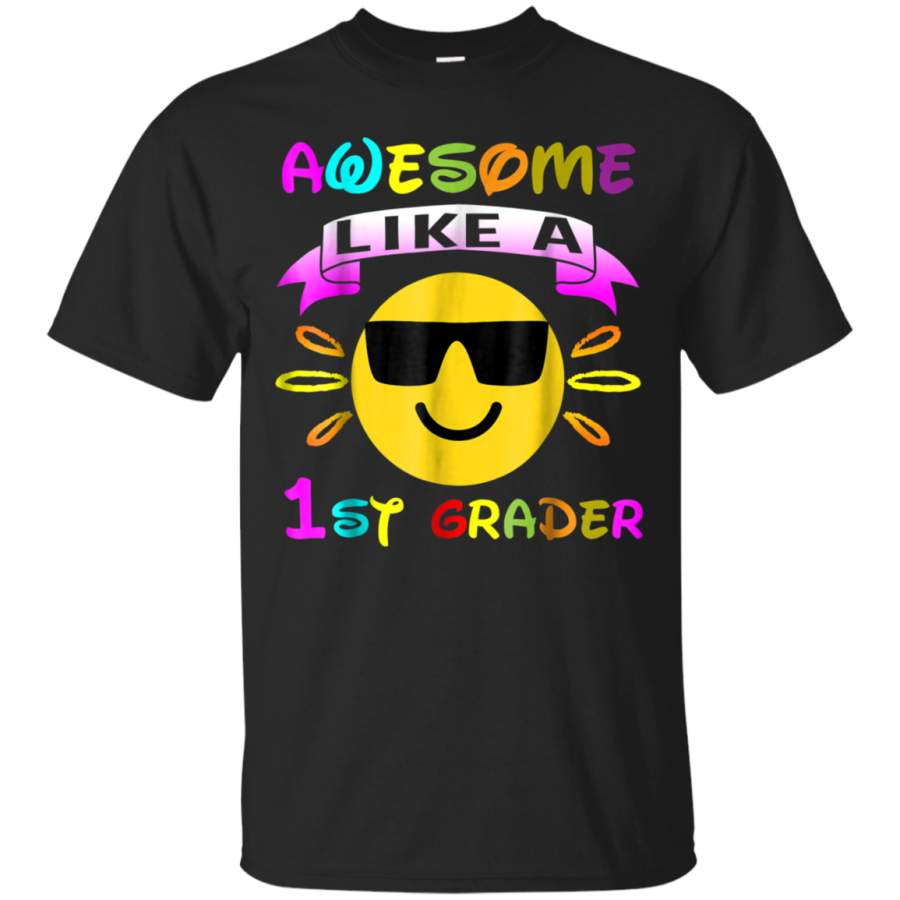 AGR Awesome Like A First Grader Cool Gifts Tshirt For 1st Grader