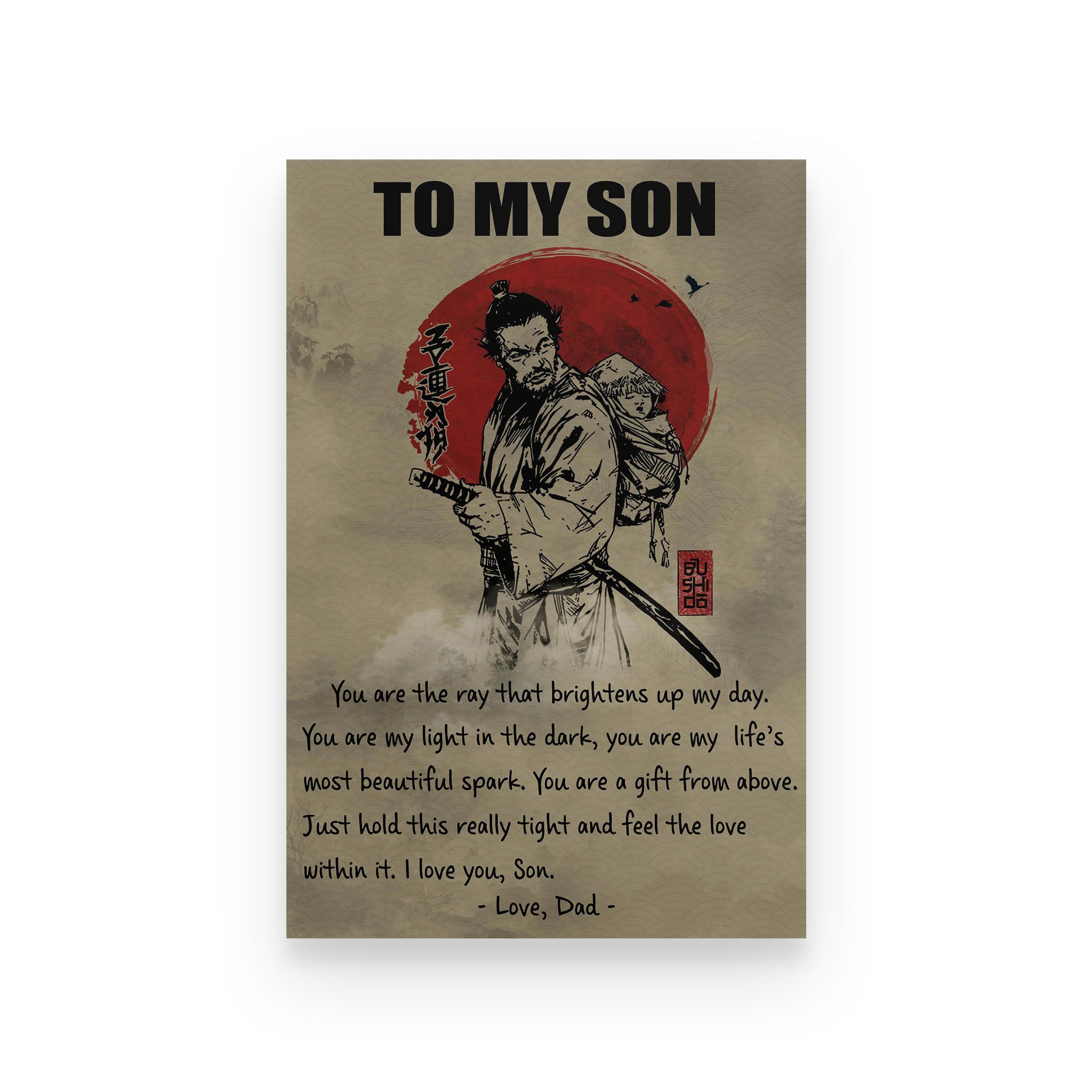 samurai poster dad to son i love you