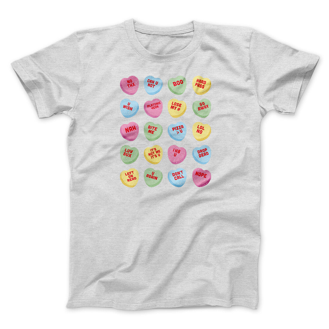 Candy Heart Anti-Valentines Men/Unisex T-Shirt