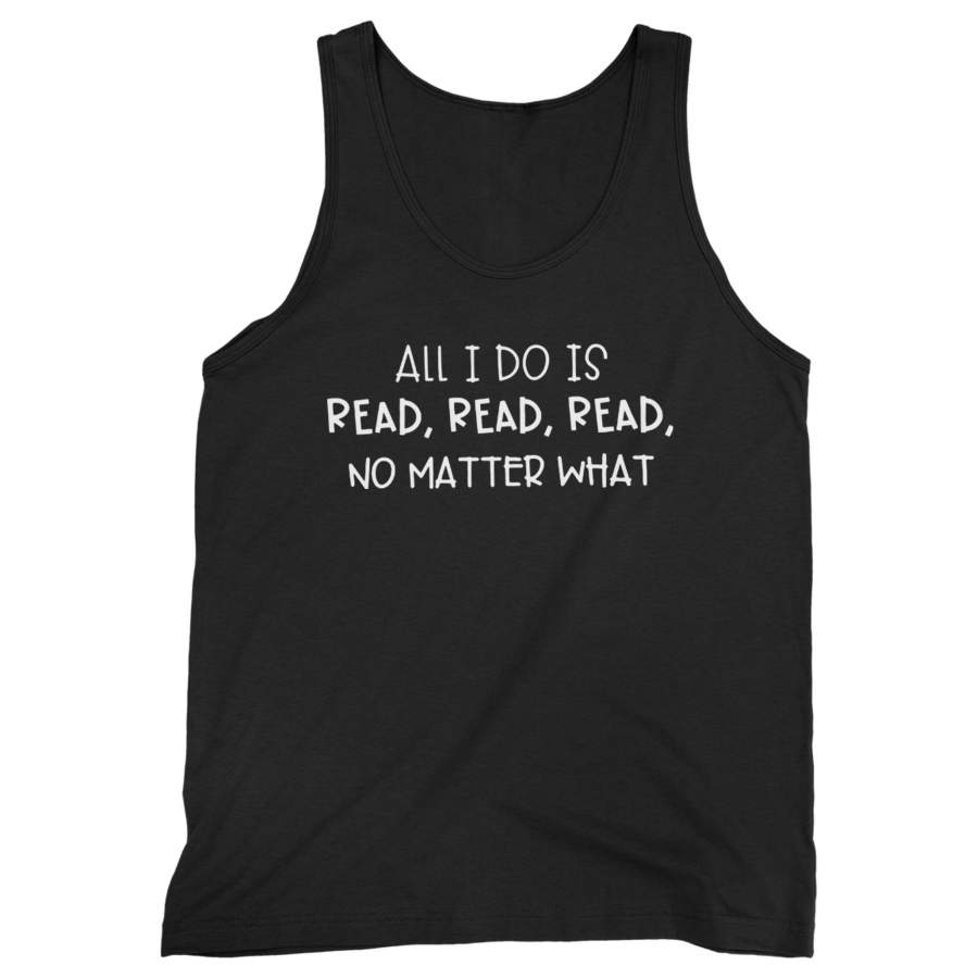 All I Do Is Read Man’s Tank Top