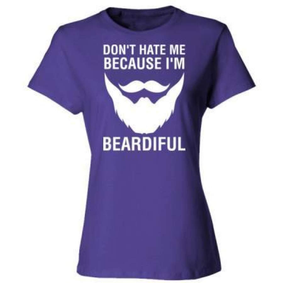 AGR Dont Hate Me Because I Am Beardiful – Ladies’ Cotton T-Shirt