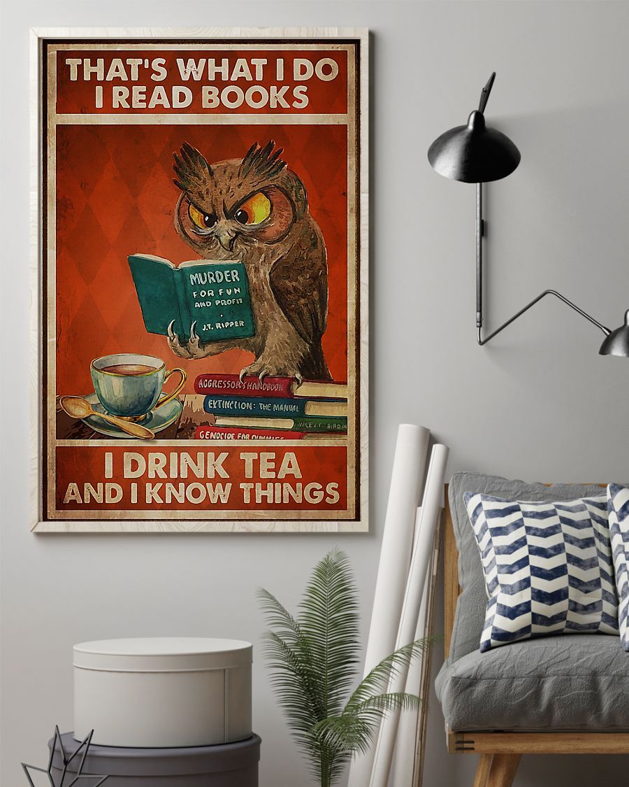 Owl I Read Books I Drink Tea And I Know Things Vertical Canvas And Poster | Wall Decor Visual Art