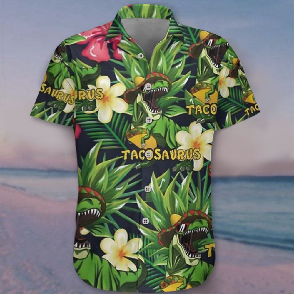 Tacosaurus Rex Taco Dinosaur Hawaii Shirt Plumeria Tropical Print Aloha Ha40534