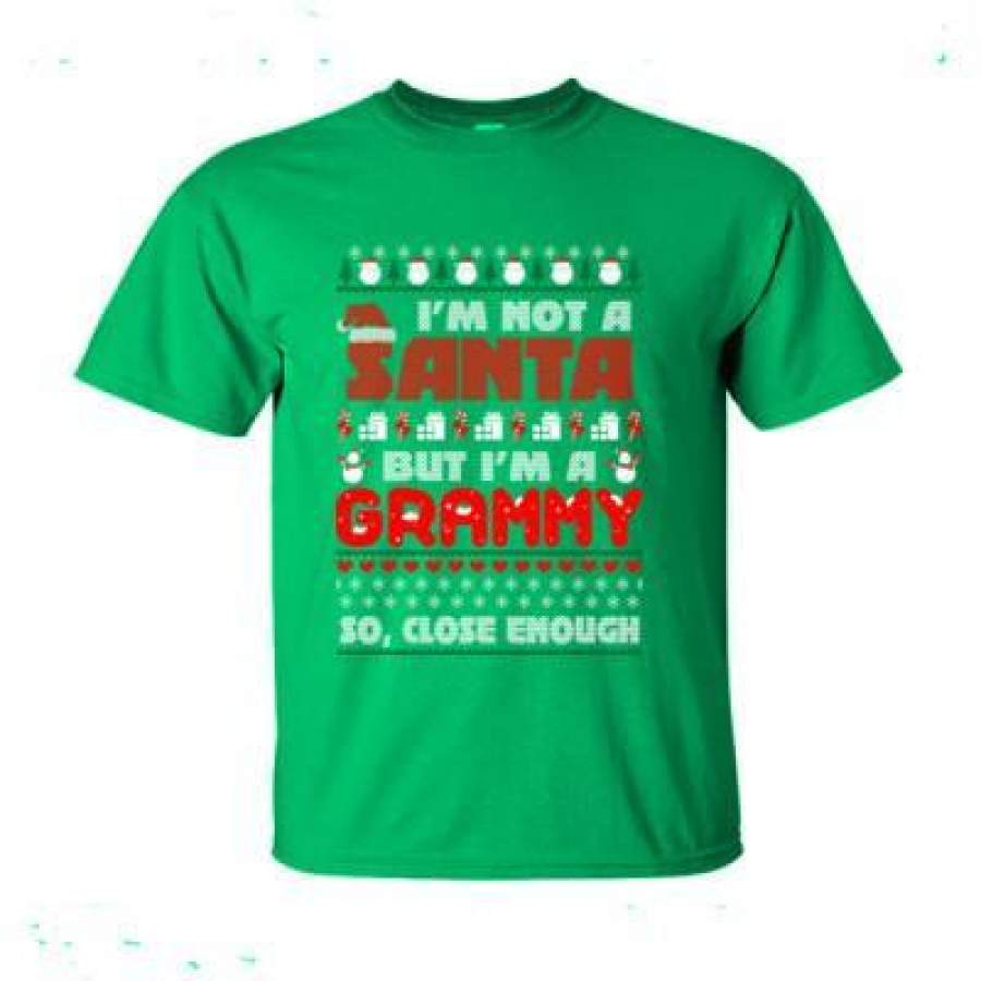 AGR Im Not Santa But Grammy Close Enough Christmas Ugly Sweater – Ultra-Cotton T-Shirt