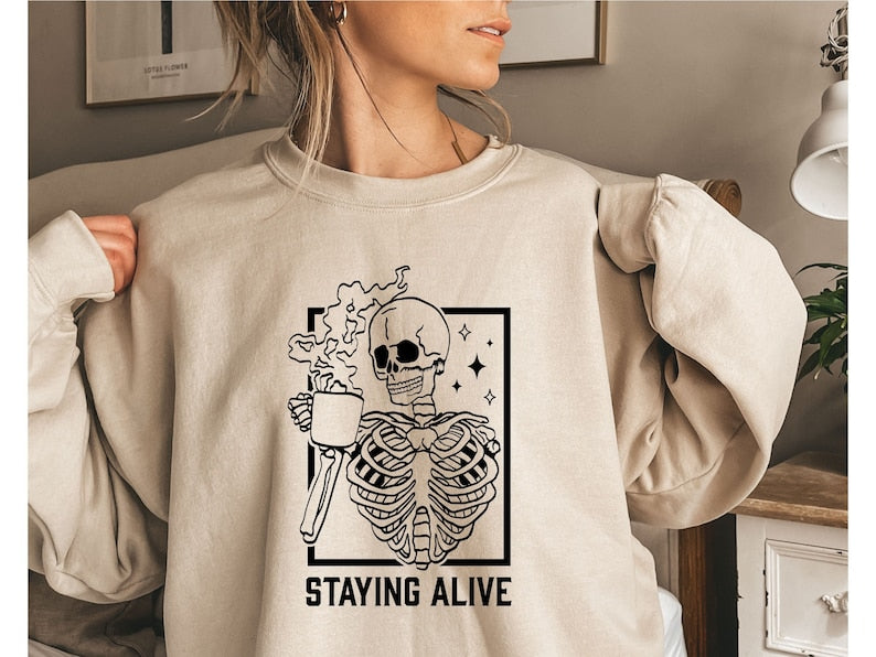 Staying Alive Skeleton Sweatshirt, Sarcastic Skeleton Crewneck Sweatshirt All Over Print Sweatshirt For Women Sweatshirt For Men