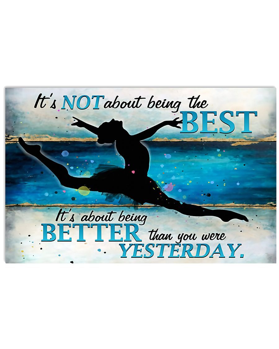 Ballet Being Better Than You Were Yesterday Horizontal Canvas And Poster | Wall Decor Visual Art