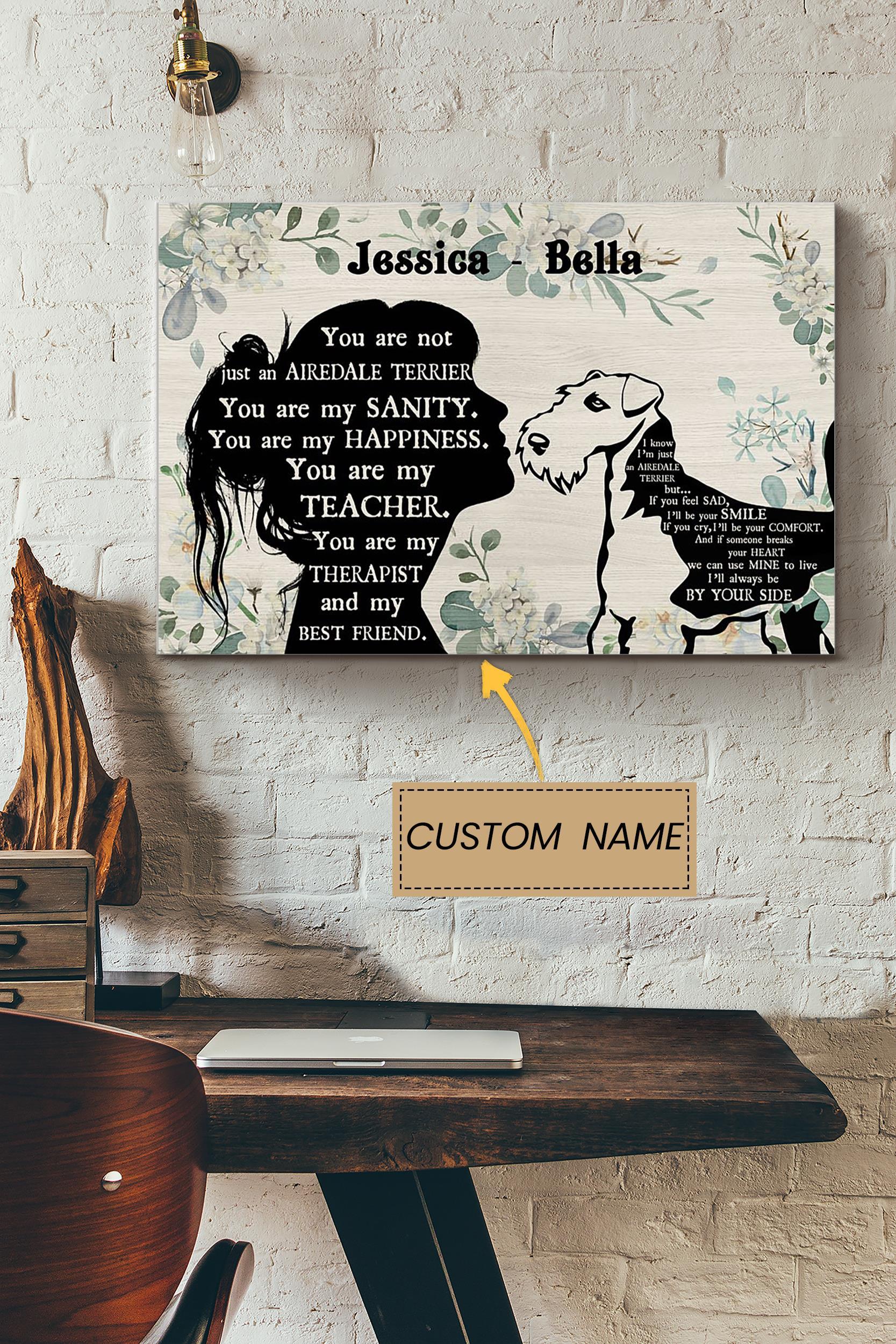 You Are Not Just An Airedale Terrier Personalized Poster – Animal Wall Art – Gift For Dog Lover Dog Foster Puppy Fan Poster