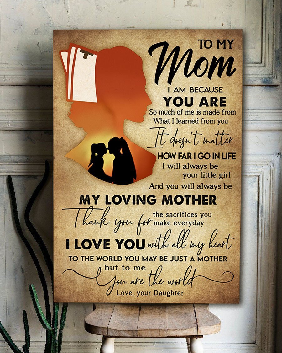 To My Mom You Always Be My Loving Mother Canvas, 1st Mother’s Day, Gift For Mom, Home Decor Bedding Couch Sofa Soft and Comfy Cozy