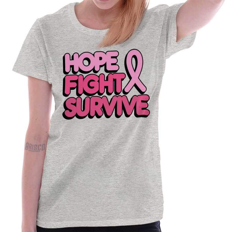 Breast Cancer Awareness Hope Fight Survive Ladies T-Shirt