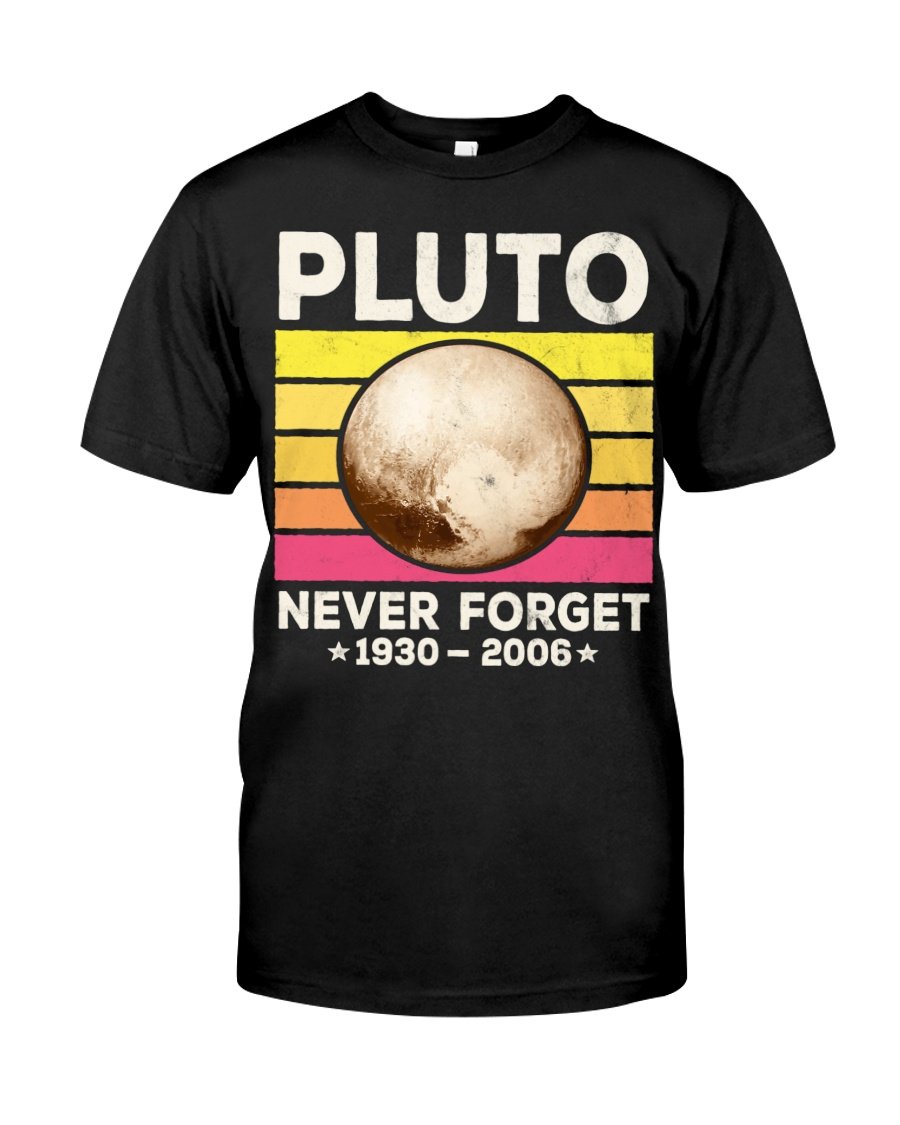 Vintage Pluto Never Forget Funny Space Science Classic T-Shirt