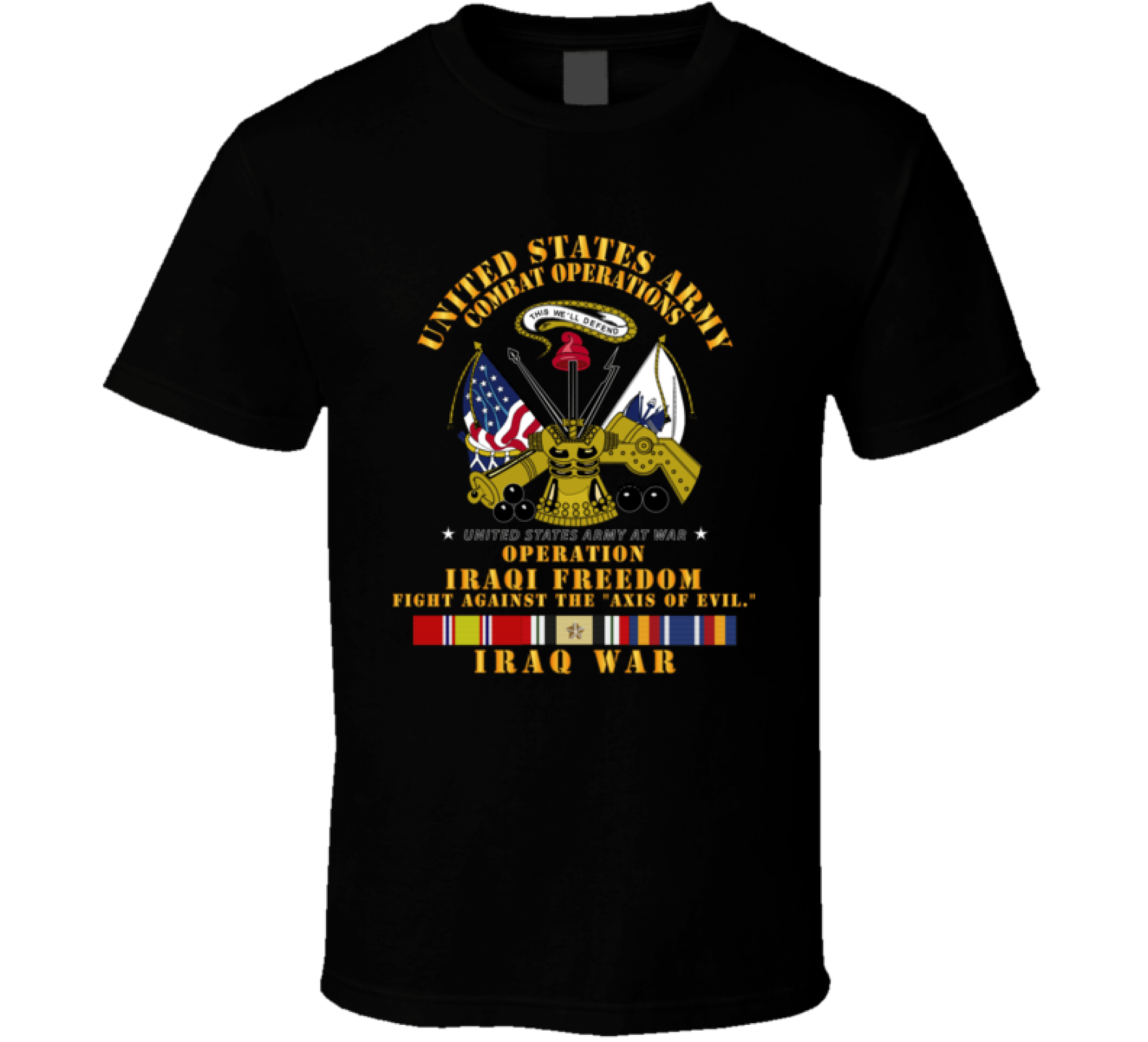 Army – Us Army Against Axis Of Evil – W Iraq Svc Ribbons – Oif Classic T Shirt