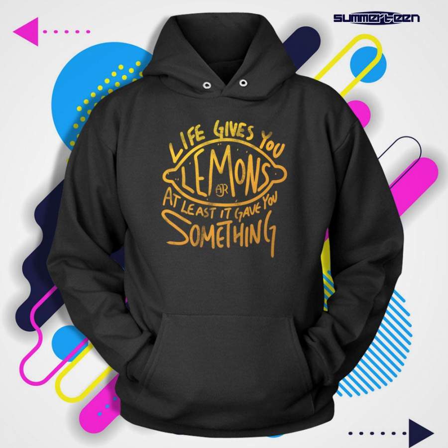 When Life Gives You Lemons Pullover Men’s Hoodie T-Shirt