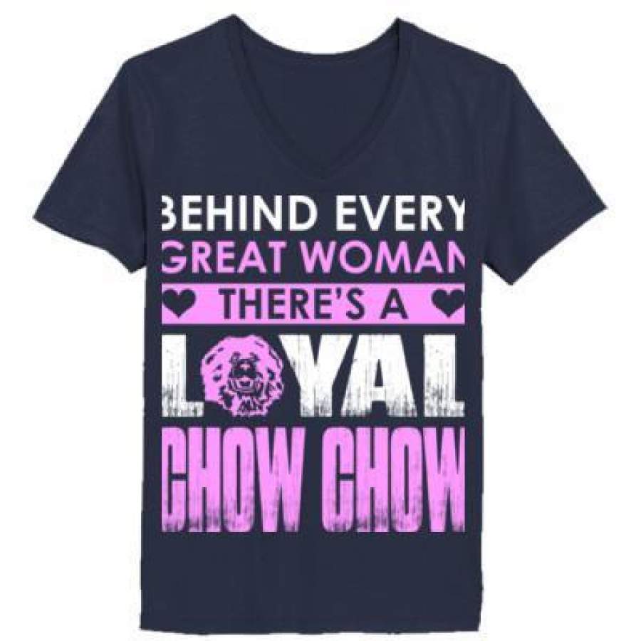 AGR Behind Every Great Woman Theres A Loyal Chow Chow – Ladies’ V-Neck T-Shirt