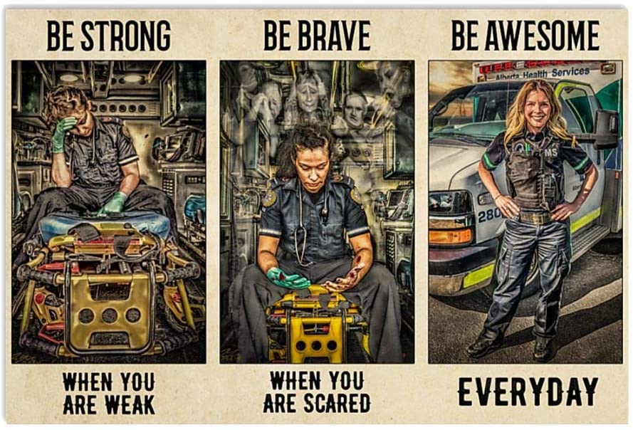 Vintage Paramedic Be Brave When You Are Scared Be Awesome Everyday Poster Art Print      Home Decor Gift For Men Women Family Friend On Birthday Xmas