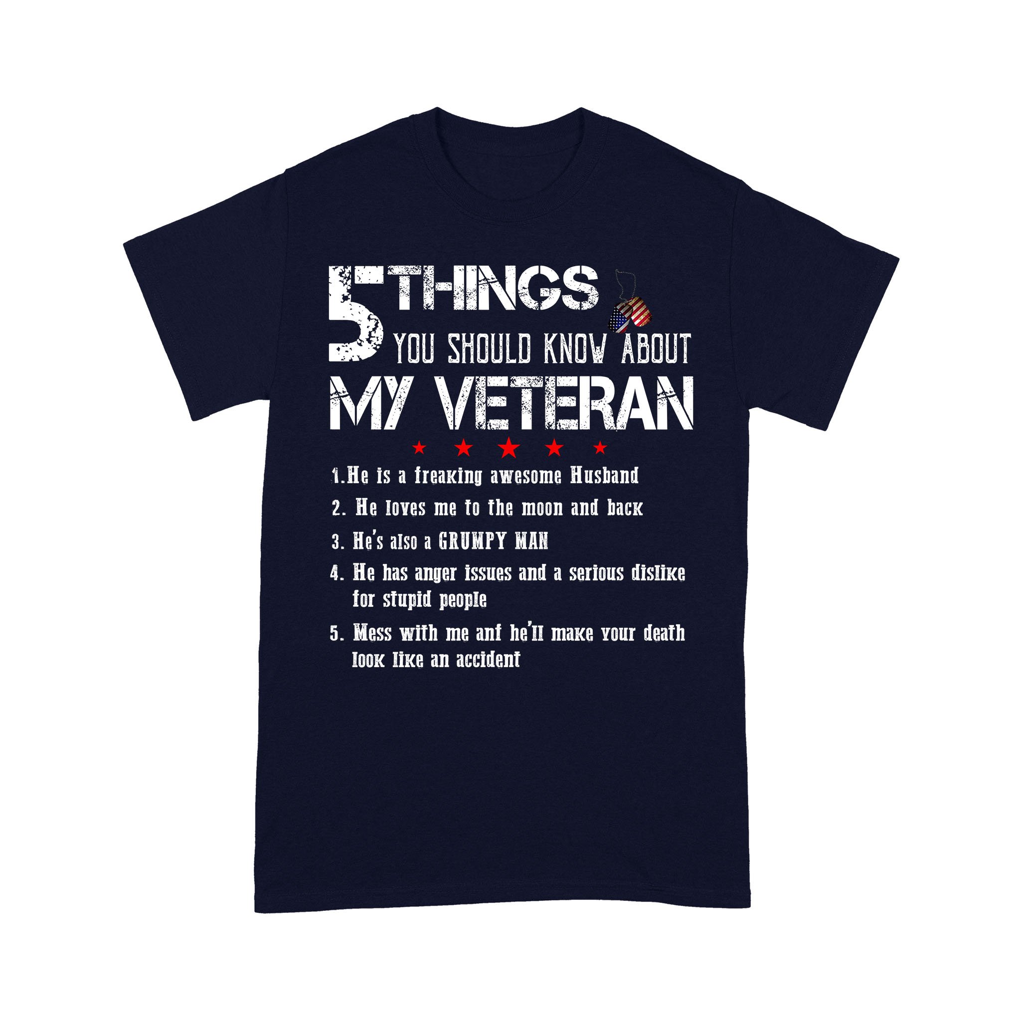 5 Things You Should Know About My Veteran T-Shirt For Veteran Dad Papa Grandpa