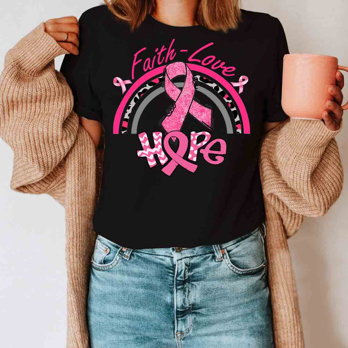 Faith Love Hope Sign Shirt – Breast Cancer Awareness T-Shirt Gifts For Mom Daughter Friends Hoodies Sweater Pink
